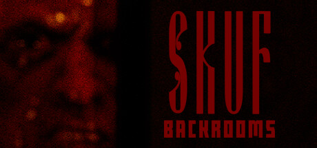 SKUF后室/SKUF BACKROOMS插图