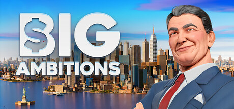 雄心壮志/Big Ambitions （更新v0.5.Build.2429）